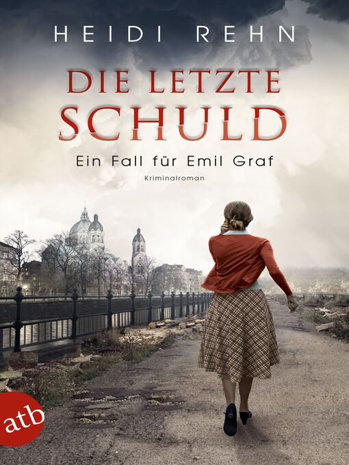 Title details for Die letzte Schuld by Heidi Rehn - Available